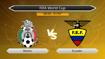 FIFA World Cup - Mexico vs Ecuador